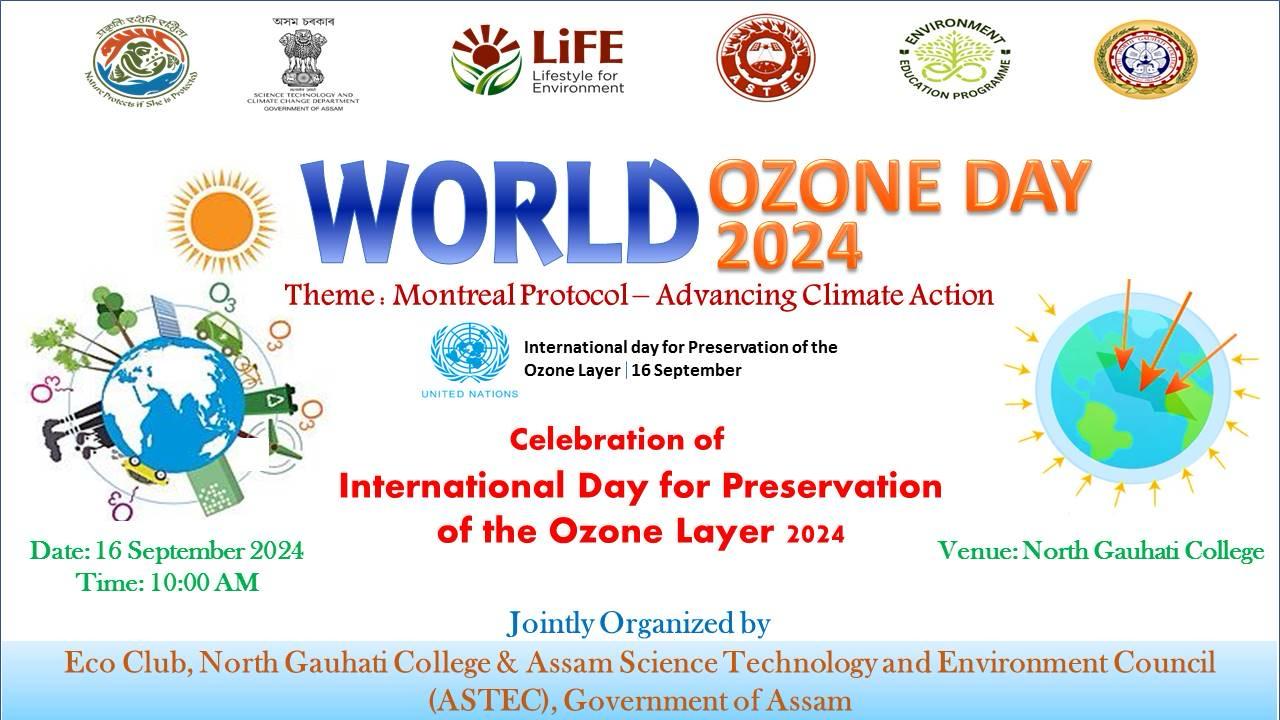World Ozone Day 2024 jointly organized by Eco Club, North Gauhati College and ASTEC, Govt. of Assam on 16.09.2024